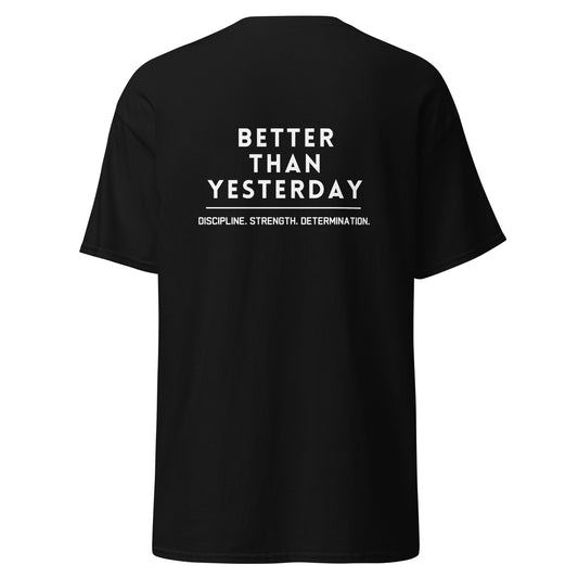 Better Than Yesterday Classic Tee