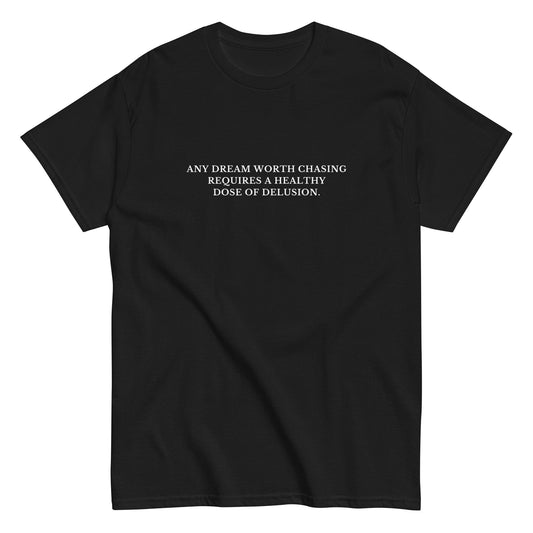 Motivational Quote Classic Tee