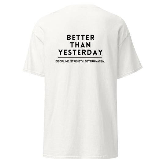 Better Than Yesterday Classic Tee